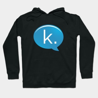 K Text Hoodie